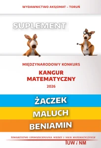 Matematyka z wesołym kangurem - Suplement 2026 (Żaczek/Maluch/Beniamin)