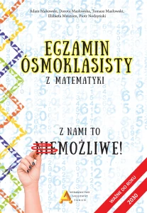 Egzamin ósmoklasisty z matematyki - Z nami to możliwe! do 2030